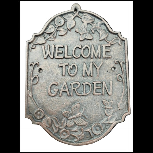 Cast Iron Sign - Welcome To My Garden